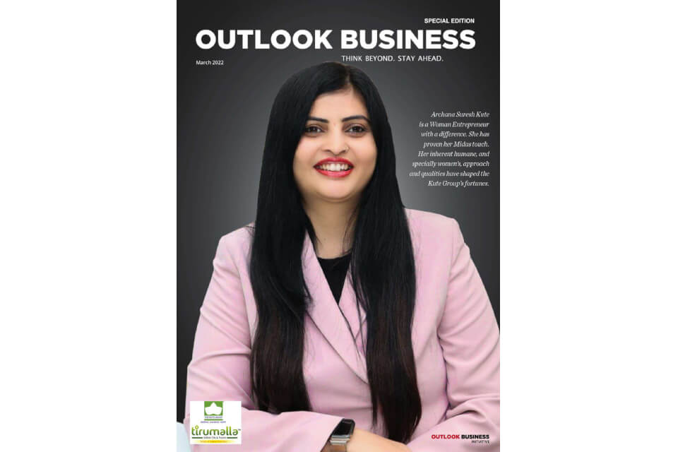 Mrs. Archana Kute (MD-The Kute Group) featured in Outlook Business Magazine 2022